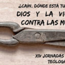 XIV Jornadas ATE: Caín, ¿dónde está tu hermana?