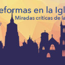 XV Jornadas ATE: Reforma y reformas en la Iglesia